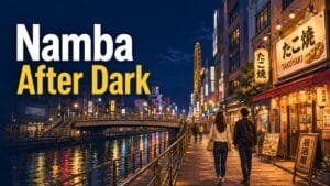 12 Things to Do in Namba at Night