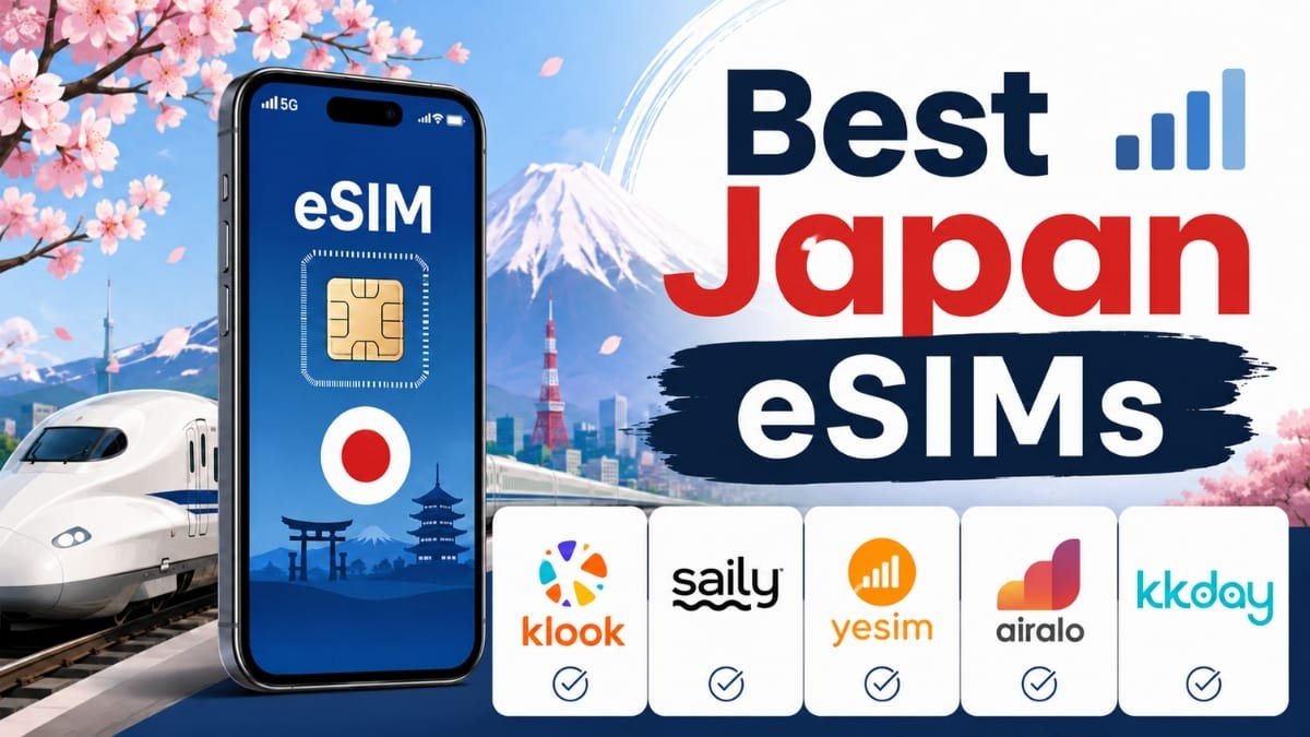 5 Best Japan Travel eSIMs Compared- Klook, Saily, Yesim, Airalo, and KKday