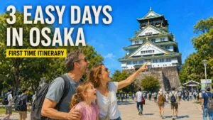First Time Osaka Itinerary for 3 Easy Days